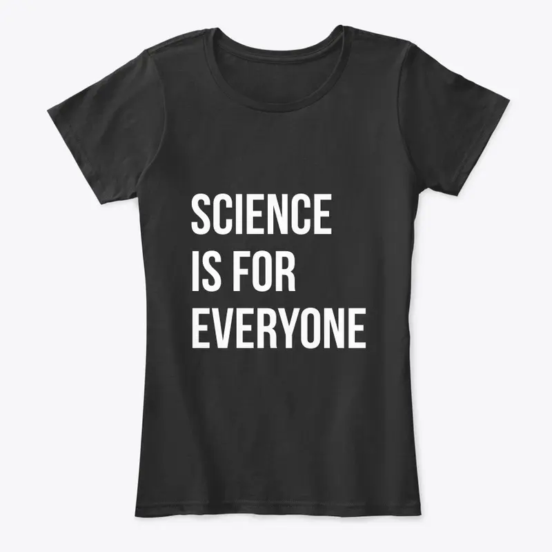 Science is for Everyone